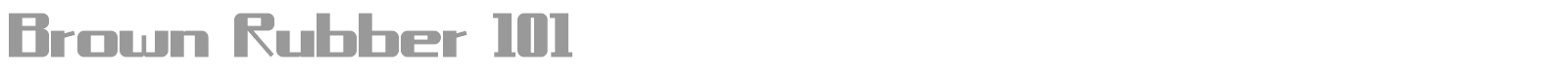 Brown Rubber 101 font preview